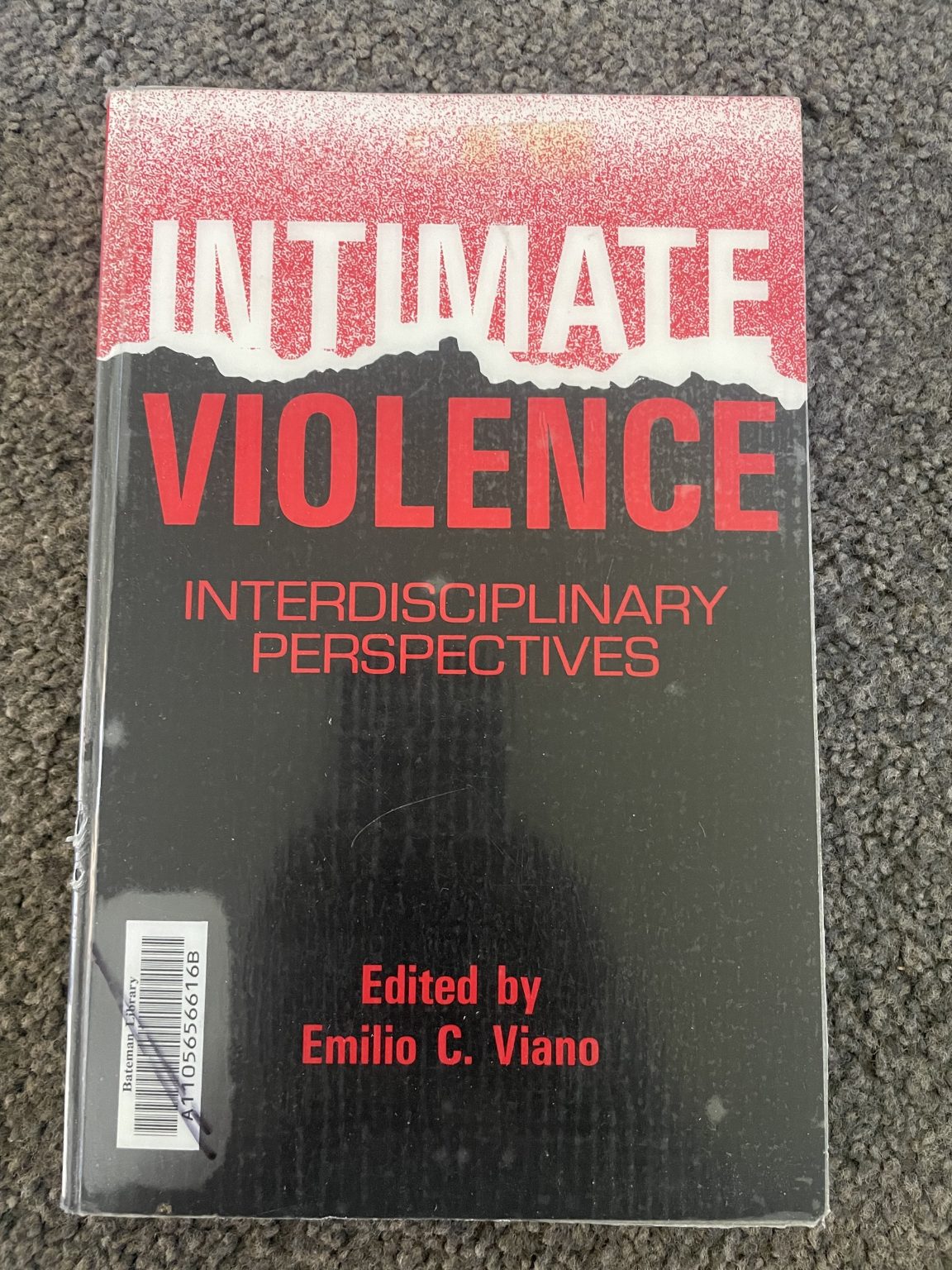Intimate Violence: Interdisciplinary Perspectives