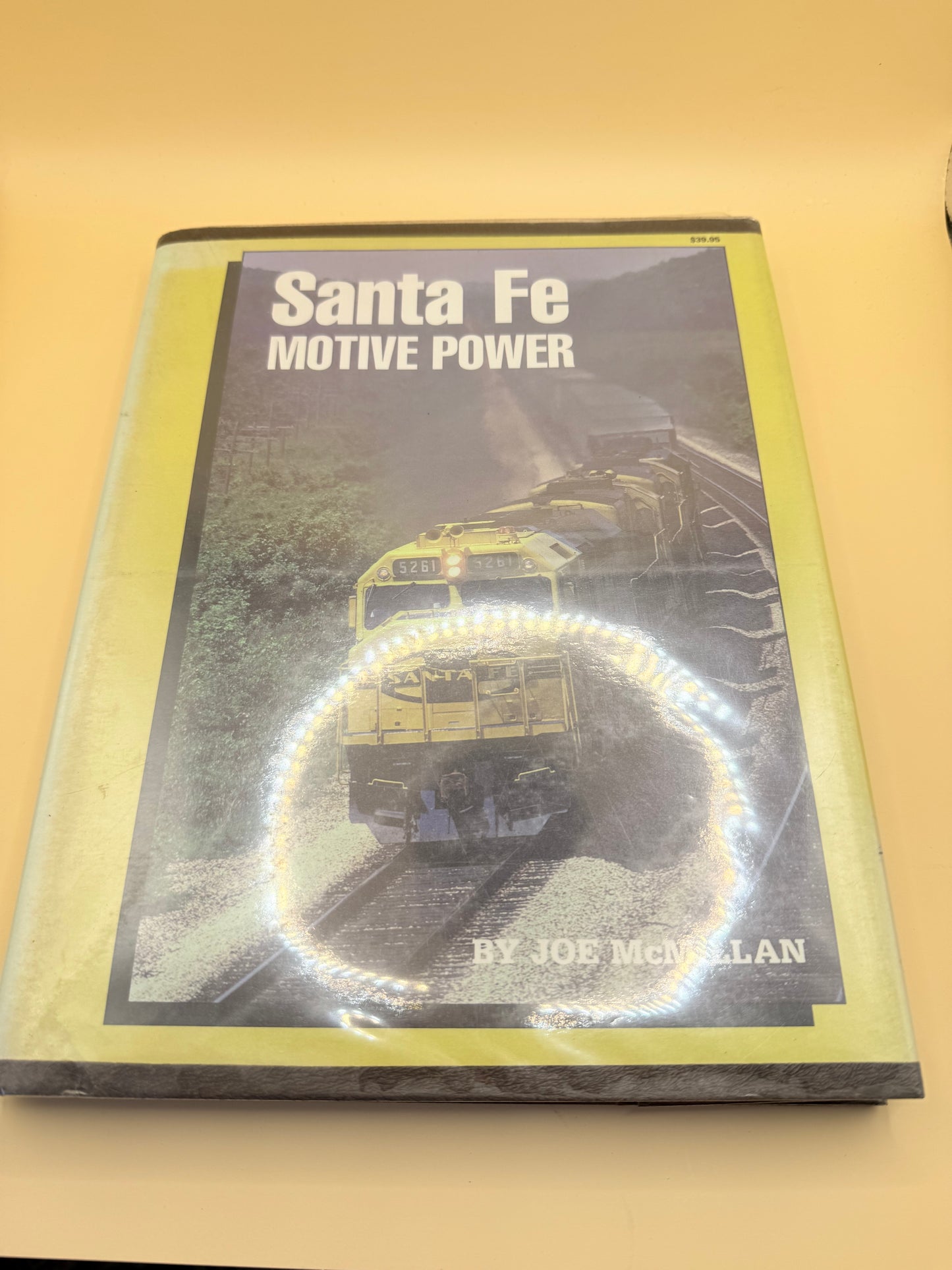 Santa Fe Motive Power by Joe McMillan