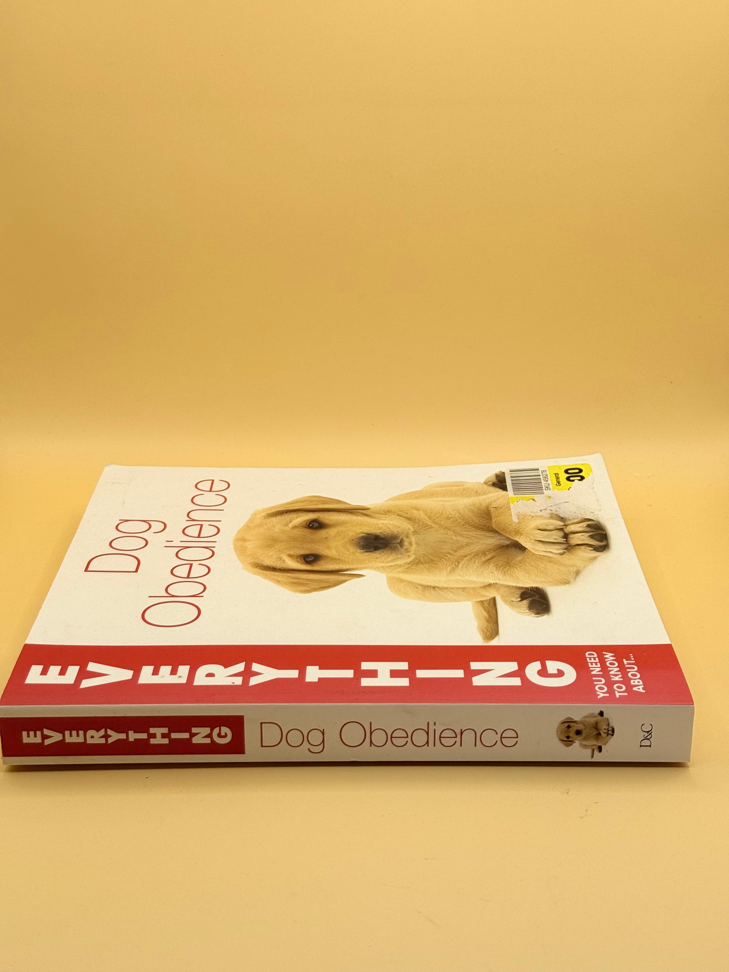 Everything You Need to Know About Dog Obedience by Jennifer Bridwell