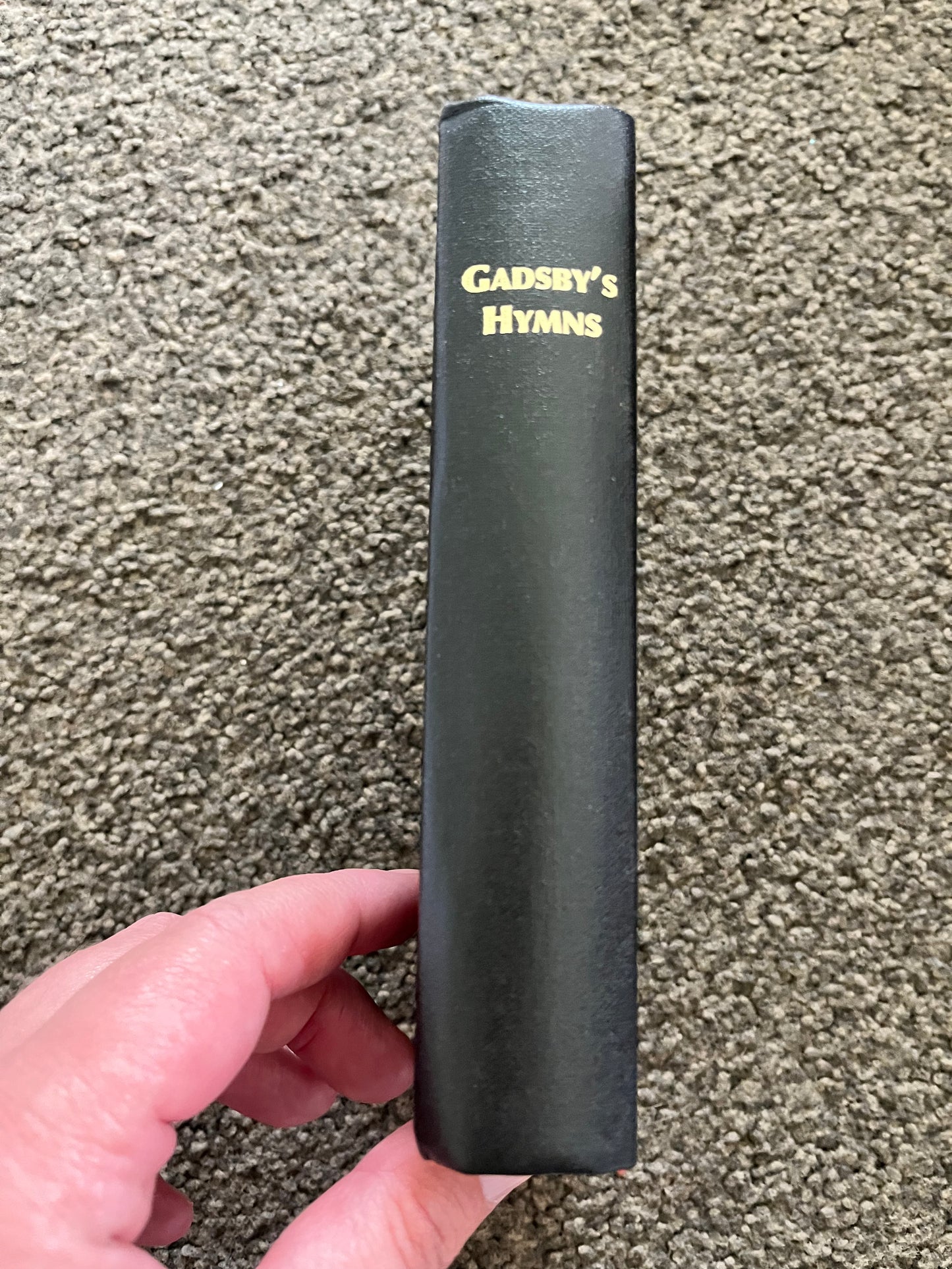 Gadsby Hymns: Selection of Hymns for Public Worship by William Gadsby