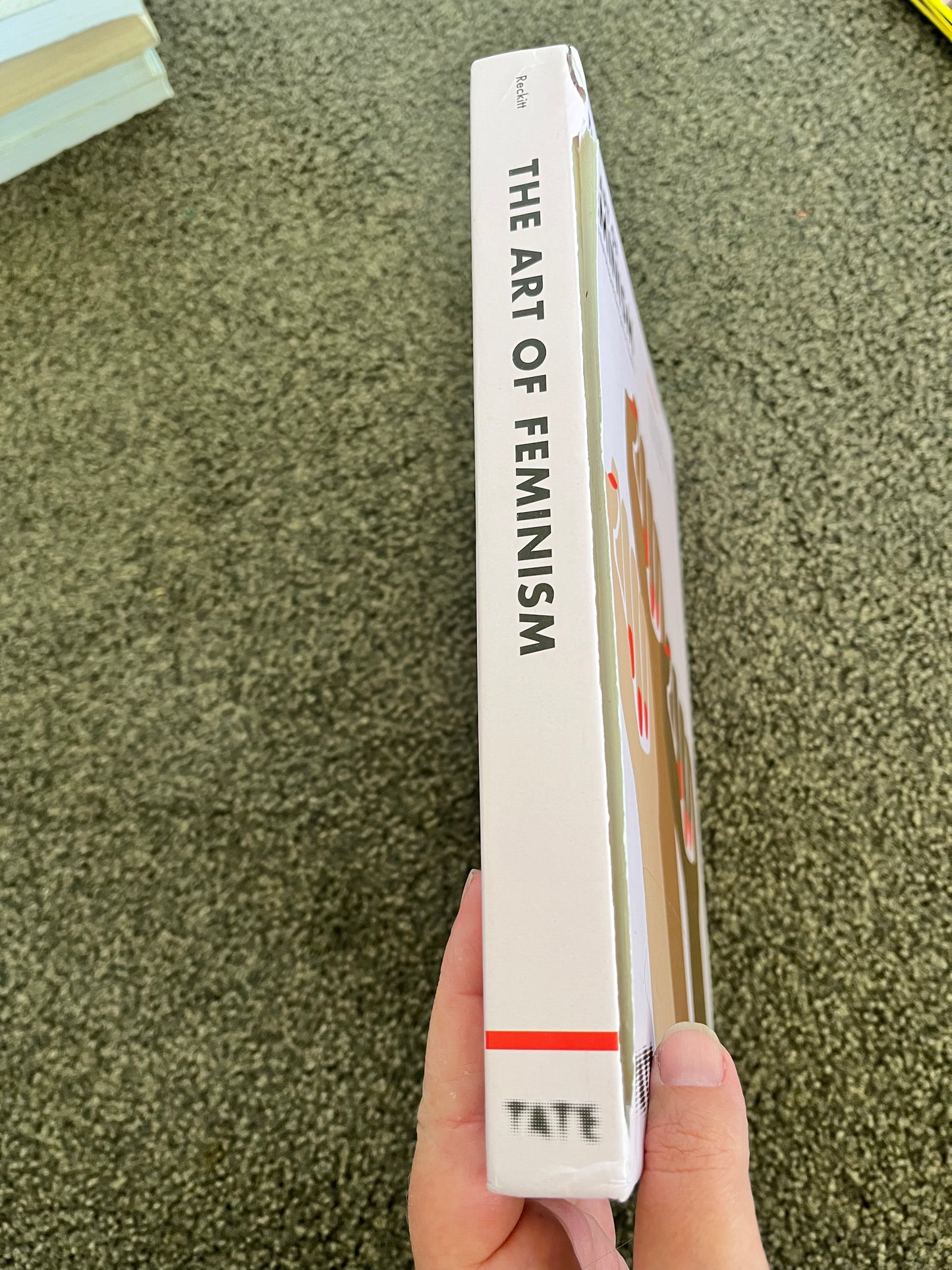 The Art of Feminism: Images that Shaped the Fight for Equality, Revised Edition by Helena Reckitt, Consultant Editor / Written by Lucinda Gedeon, Hilary Robinson, and Amy Tobin