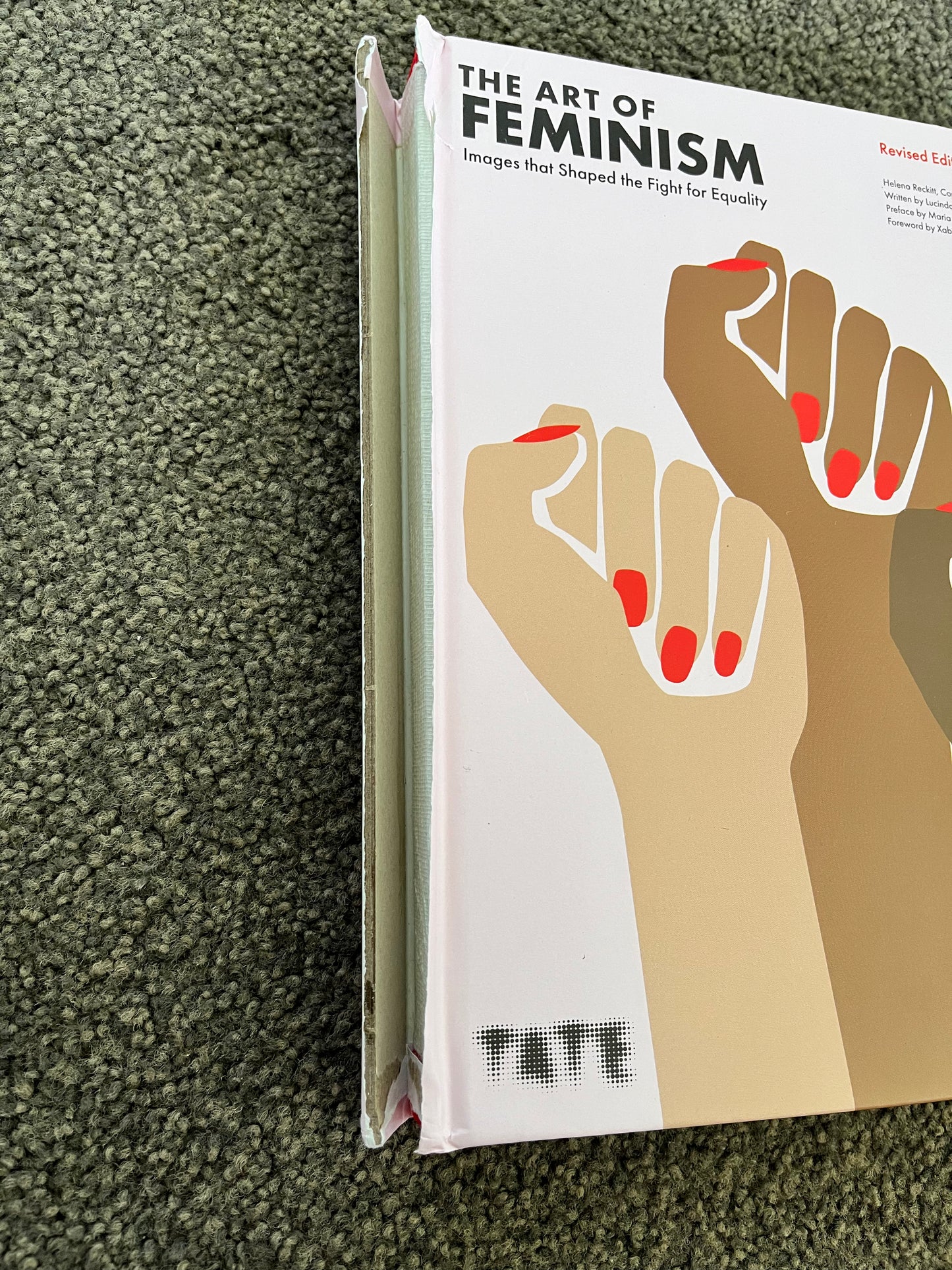 The Art of Feminism: Images that Shaped the Fight for Equality, Revised Edition by Helena Reckitt, Consultant Editor / Written by Lucinda Gedeon, Hilary Robinson, and Amy Tobin