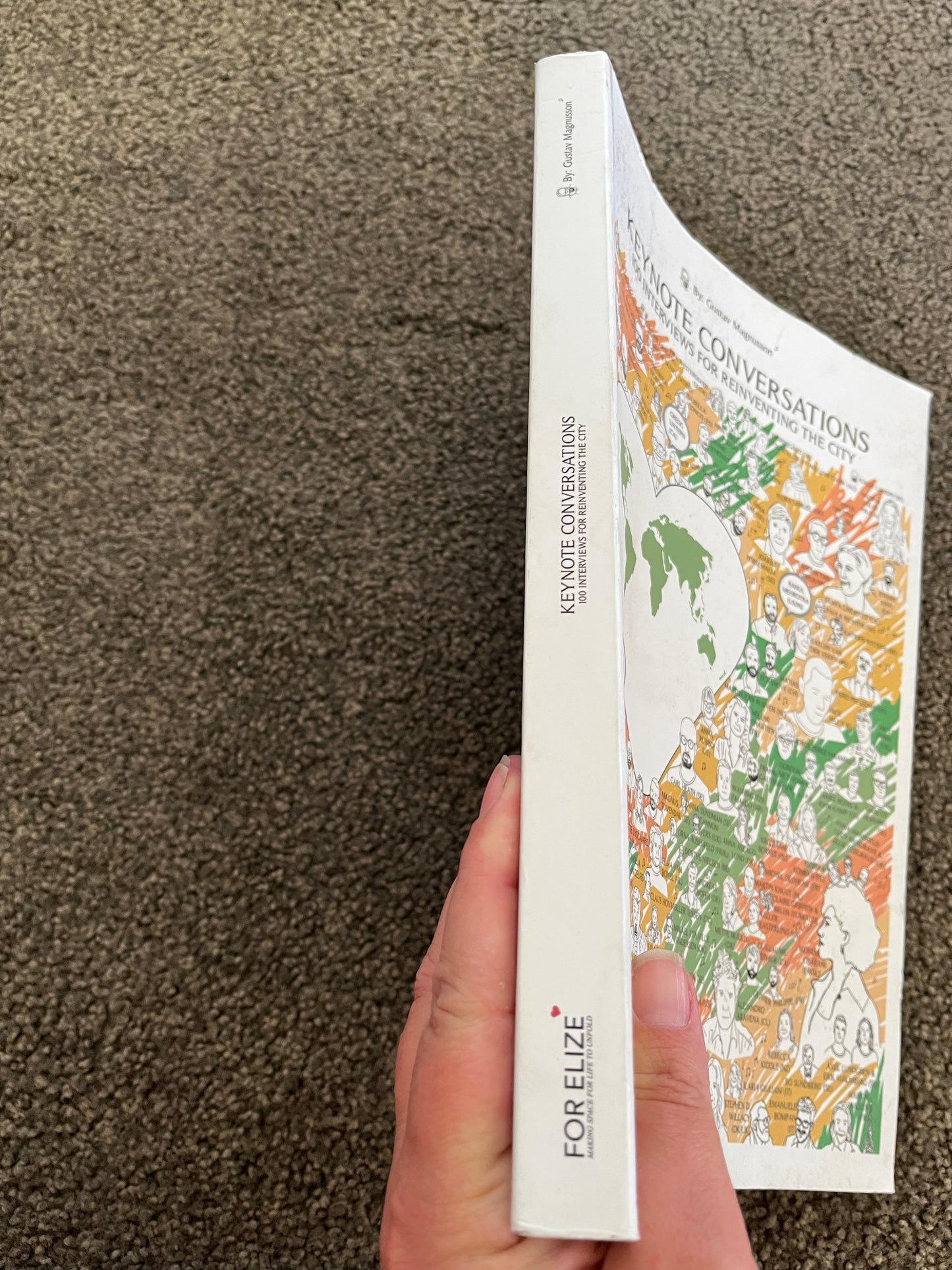 Keynote Conversations: 100 Interviews for Reinventing the City by Gustav Magnusson