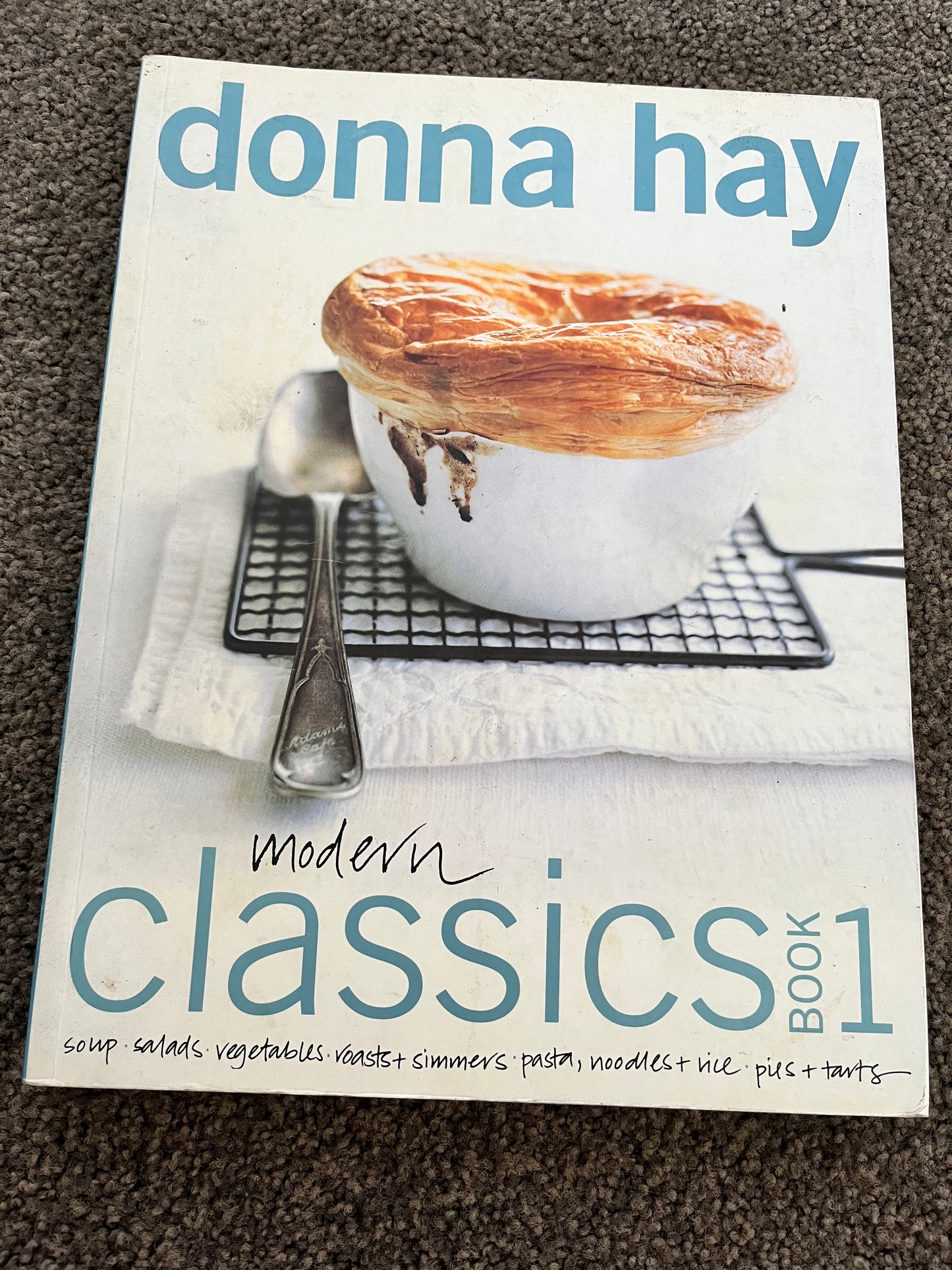Modern Classics Book 1 by Donna Hay