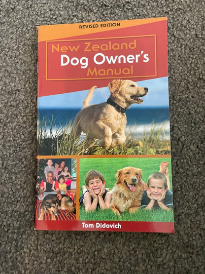 New Zealand Dog Owner’s Manual - Revised Edition