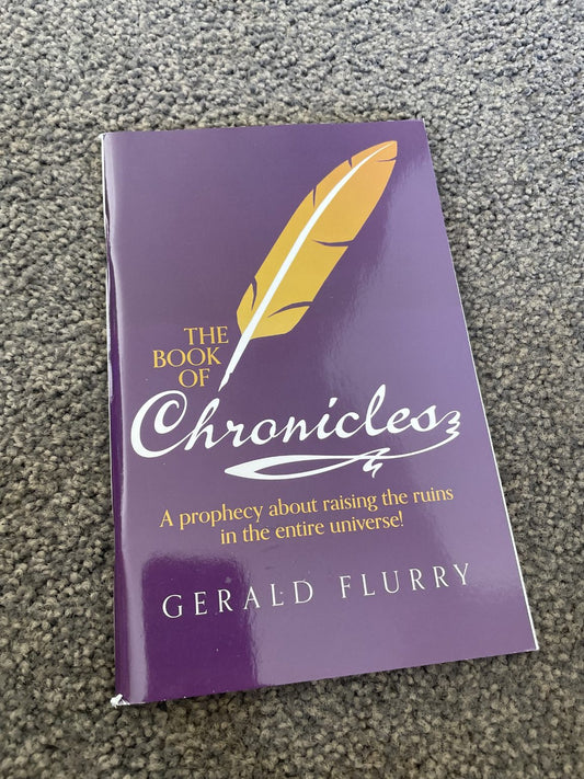The Book of Chronicles - Gerald Flurry