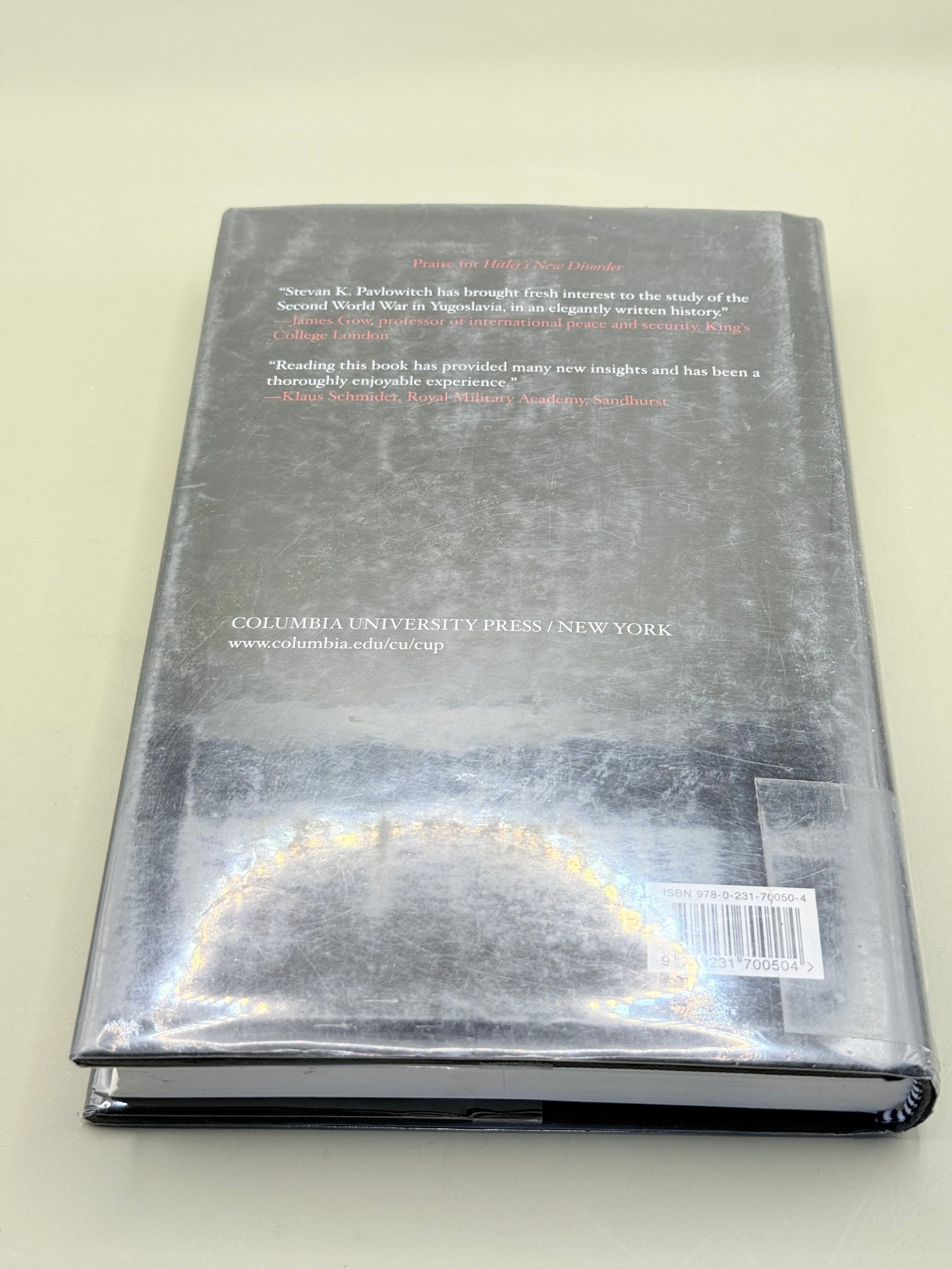Hitler's New Disorder: The Second World War in Yugoslavia by Stevan K. Pavlowitch