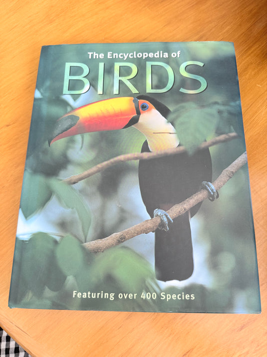 The Encyclopedia of Birds by Parragon Books