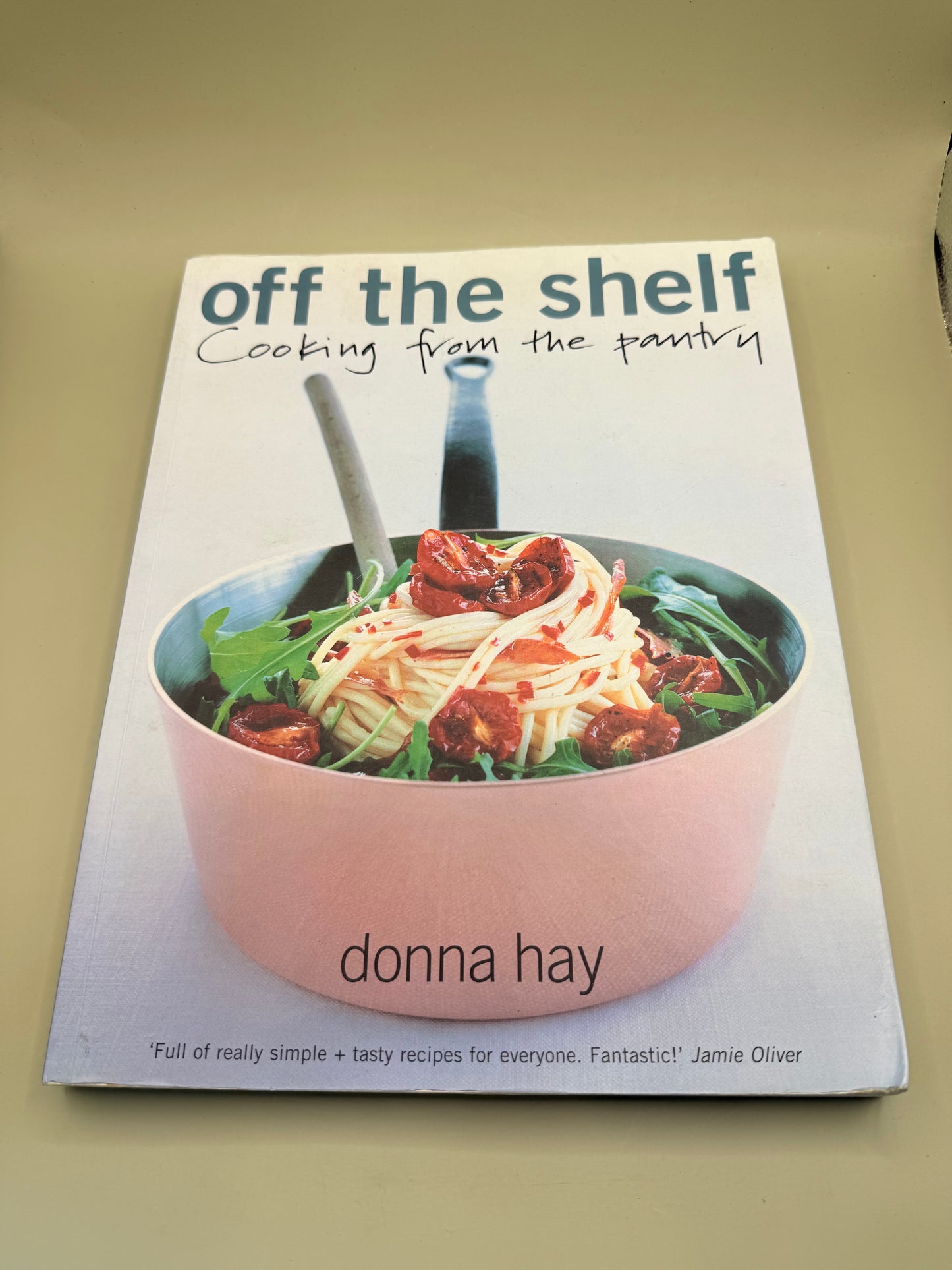 Off the Shelf: Cooking from the Pantry by Donna Hay