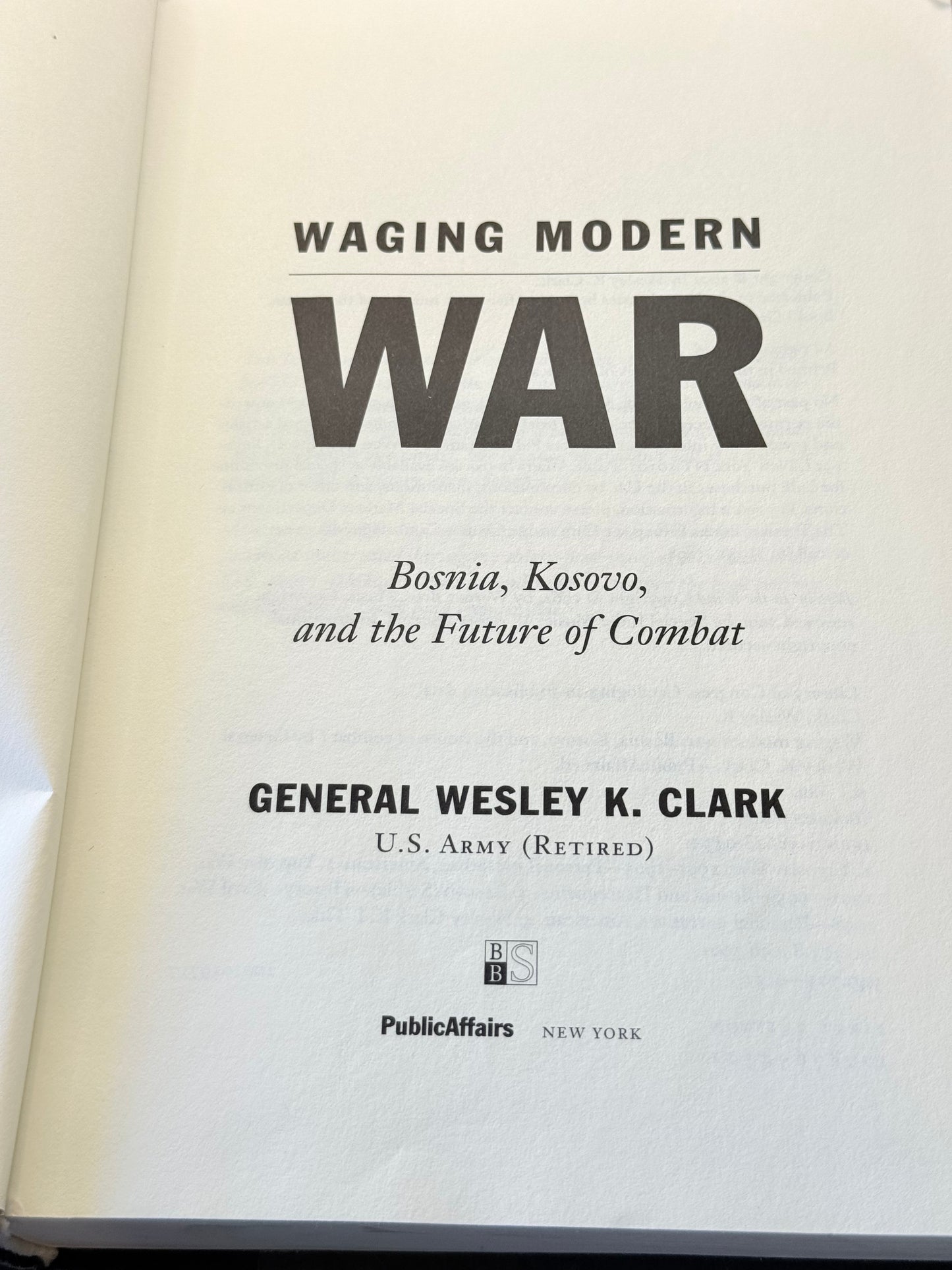 Waging Modern War by Wesley K. Clark