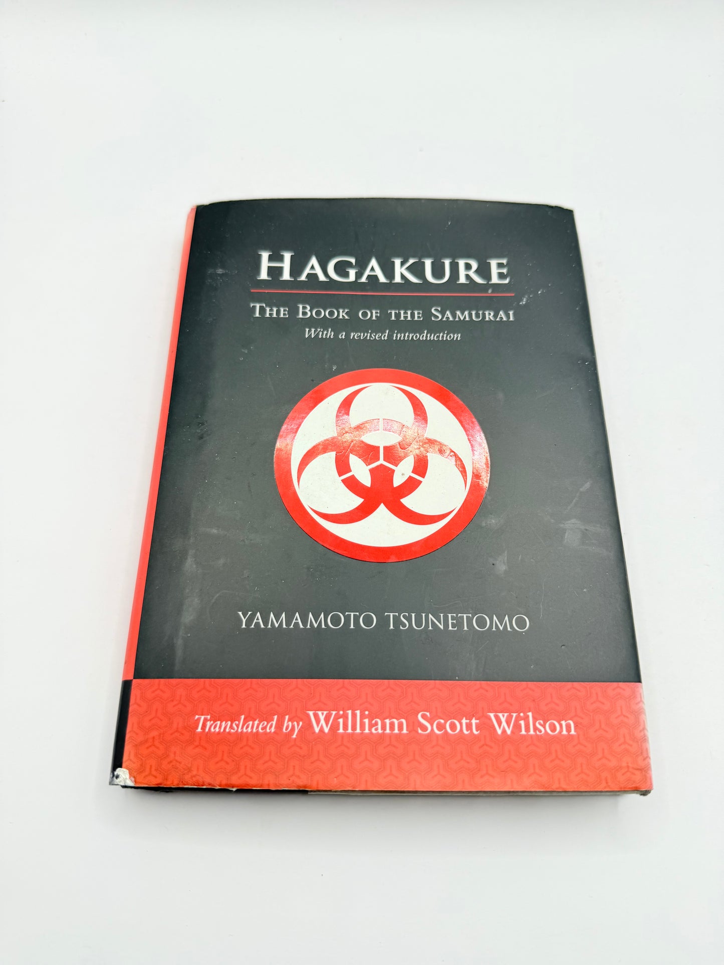 Hagakure: The Book of the Samurai by Yamamoto Tsunetomo, translated by William Scott Wilson