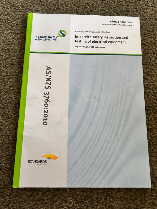 AS/NZS 3760:2010: In-service safety inspection and testing of electrical equipment by Standards Australia / Standards New Zealand