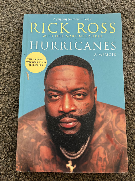 Hurricanes: A Memoir by Rick Ross with Neil Martinez-Belkin